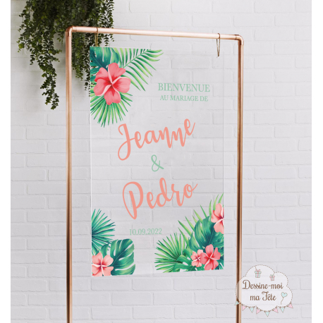 Tableau de bienvenue mariage Plexiglass transparent - Fleurs exotiques